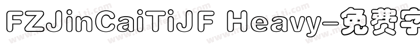 FZJinCaiTiJF Heavy字体转换